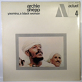 ARCHIE SHEPP - Yasmina, A Black Woman - LP