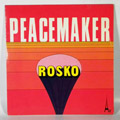 ROSKO - Peacemaker - 7inch x 1