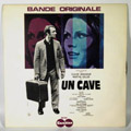 ALAIN LE MEUR & JACQUES DENJEAN - Un Cave - 7inch x 1