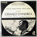 OSWALD D'ANDREA - Galaxie EP - 7inch x 1