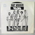 WADE - Keep breakin' - 7inch x 1