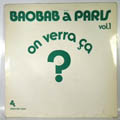 BAOBAB  PARIS - On verra a? Vol. 1 - LP