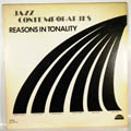 JAZZ CONTEMPORARIES - Reasons In Tonality - LP