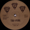 TRI-FIRE - Volume One - 12 inch 45 rpm