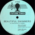 BEAUTIFUL SWIMMERS - Give it all you got - 12 inch 45 rpm