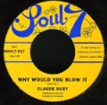 CLAUDE HUEY - Why would you blow it / Drifting - 7inch (SP)