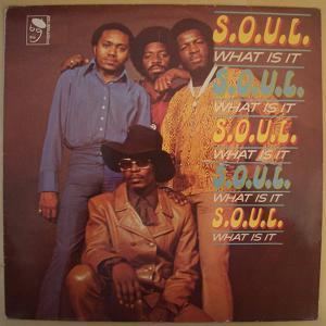 S.O.U.L. - What is it - LP