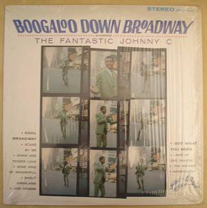 THE FANTASTIC JOHNNY C - Boogaloo Down Broadway - LP