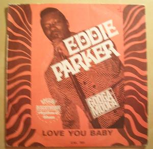 EDDIE PARKER - Love you baby - 7inch (SP)