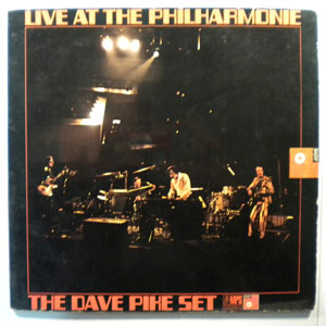 THE DAVE PIKE SET - Live At The Philharmonie - LP