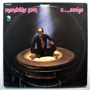 MANDRAKE SOM - O amigo - LP