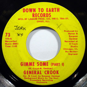 GENERAL CROOK - Gimme some - 7inch (SP)