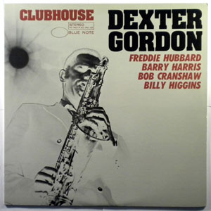 DEXTER GORDON - Clubhouse - 33T