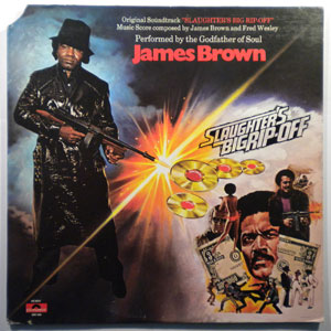 JAMES BROWN - Slaughter's big rip-off - LP