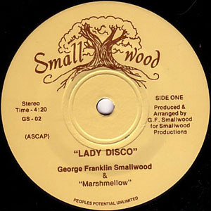 GEORGE FRANKLIN SMALLWOOD & MARSHMELLOW - Lady Disco / Mr. Sunshine - 7inch (SP)