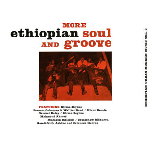 VARIOUS - More Ethiopian Soul and Groove - LP