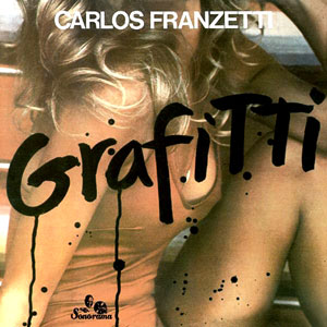 CARLOS FRANZETTI - Grafitti - LP x 2