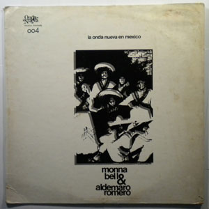 MONNA BELL & ALDEMARO ROMERO - La onda nueva en Mexico - LP