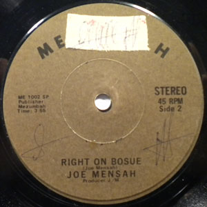 JOE MENSAH - Right on bosue - 7inch (SP)