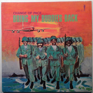 CHANGE OF PACE - Bring my buddies back - LP