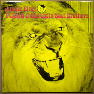 PUCHO & THE LATIN SOUL BROTHERS - Jungle fire! - 33T