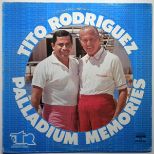 TITO RODRIGUEZ - Palladium Memories - LP