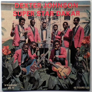 DEXTER JOHNSON ET SUPER STAR DE DAKAR - Mini Compay, La Bicicletta, Seul - 45T (SP 2 titres)