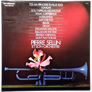 PIERRE SELLIN & SON ORCHESTRE - Same - LP