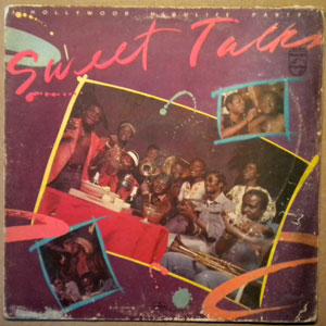 SWEET TALKS - Hollywood Highlife Party - 33T