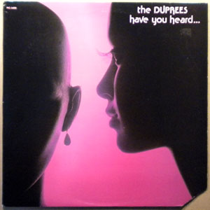 THE DUPREES - Have you heard - LP