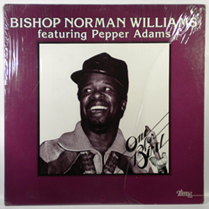 BISHOP NORMAN WILLIAMS - One For Bird - LP