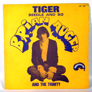 BRIAN AUGER & THE TRINITY - Tiger / Beedle And Bo - 7inch (SP)