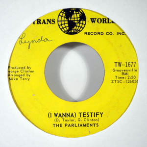 THE PARLIAMENTS - I Wanna Testify - 7inch (SP)