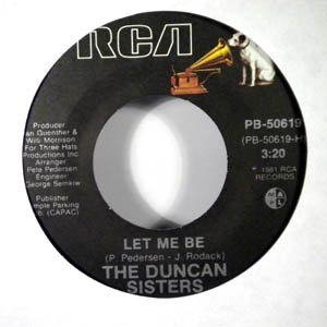 THE DUNCAN SISTERS - Let me be - 7inch (SP)