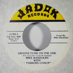 MIKE RANDOLPH WITH BILLY PARKER'S CONCRETE - Groove funk on the one - 7inch (SP)