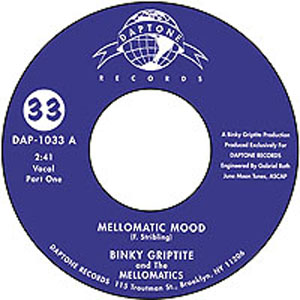 BINKIE GRIPTITE AND THE MELLOMATICS - Mellomatic mood - 7inch (SP)