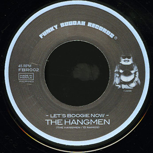 THE HANGMEN - Let's boogie now / Nghihintay - 7inch (SP)