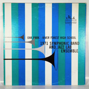OAK PARK-RIVER FOREST HIGH SCHOOL 1971 JAZZ LAB EN - Same - LP