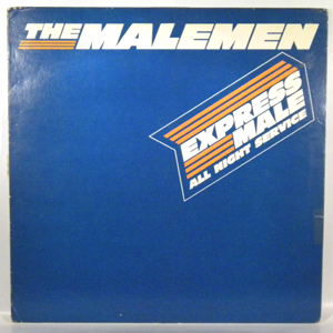 THE MALEMEN - Express mail all night service - LP