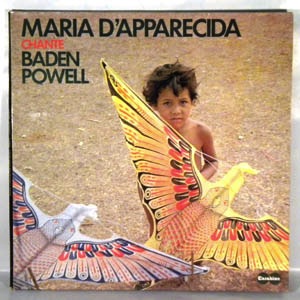 MARIA D'APARECIDA - Chante Baden Powell - LP