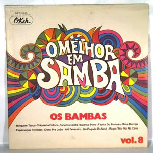 OS BAMBAS - O melhor em Samba vol. 8 - LP