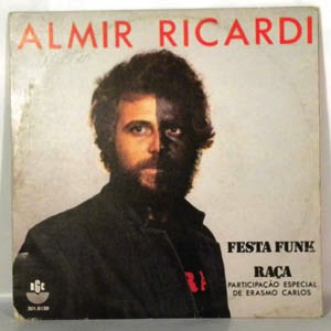 ALMIR RICARDI - Festa funk - 7inch (SP)