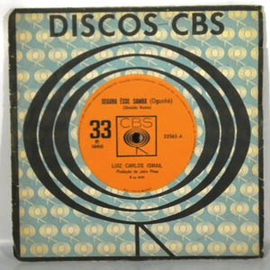 LUIZ CARLOS VINHAS - Segura esse Samba - 7inch (SP)