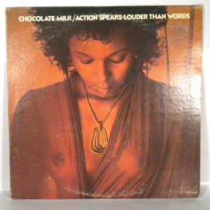 CHOCOLATE MILK - Action Speaks Louder Than Words - 33T