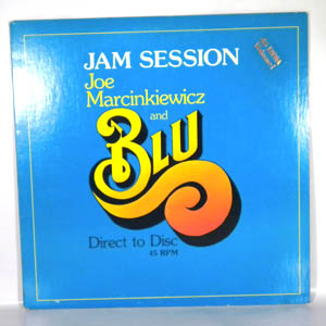 JOE MARCINKIEWICZ AND BLU - Jam Session - LP