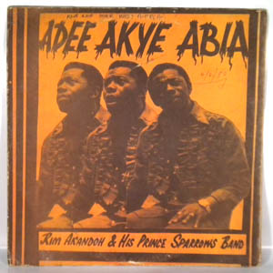 RIM AKANDO AND HIS PRINCE SPARROWS BAND - Adee akye abia - LP