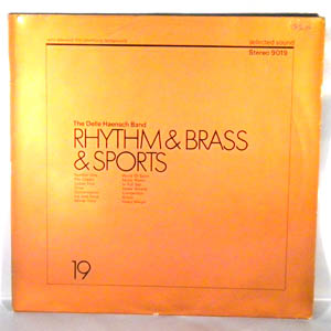 THE DELLE HAENSCH BAND - Rhythm & Brass & Sports - LP