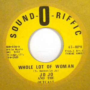 JO JO AND THE OUTCAST - Whole lot of woman - 7inch (SP)