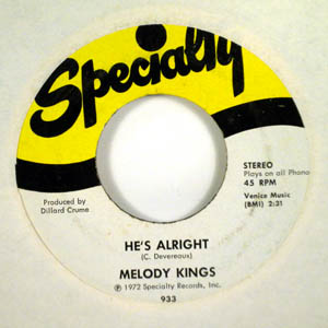 MELODY KINGS - He's alright - 7inch (SP)
