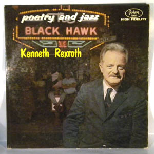 KENNETH REXROTH - Poetry And Jazz - LP